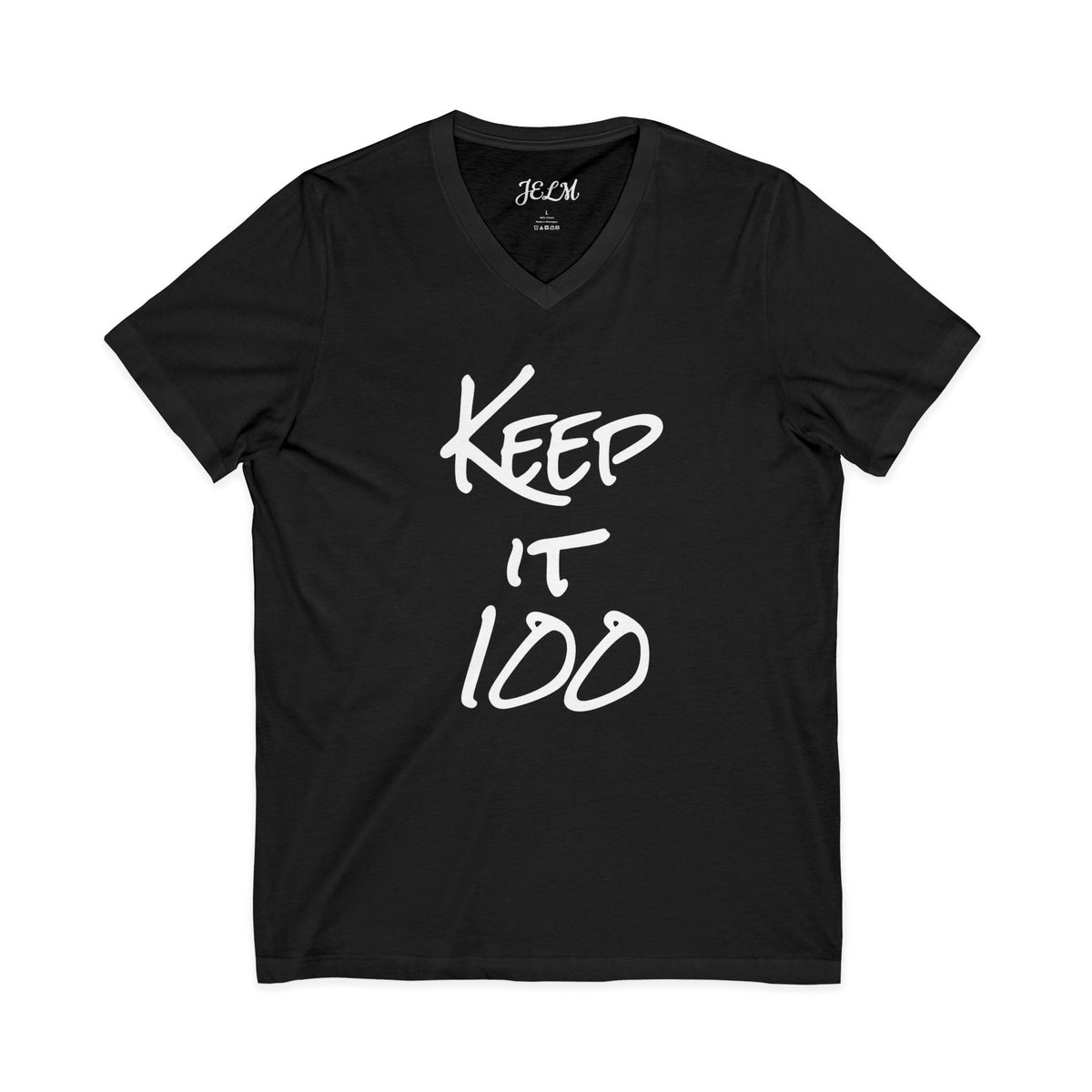 Keep It 100 V-Neck T-Shirt