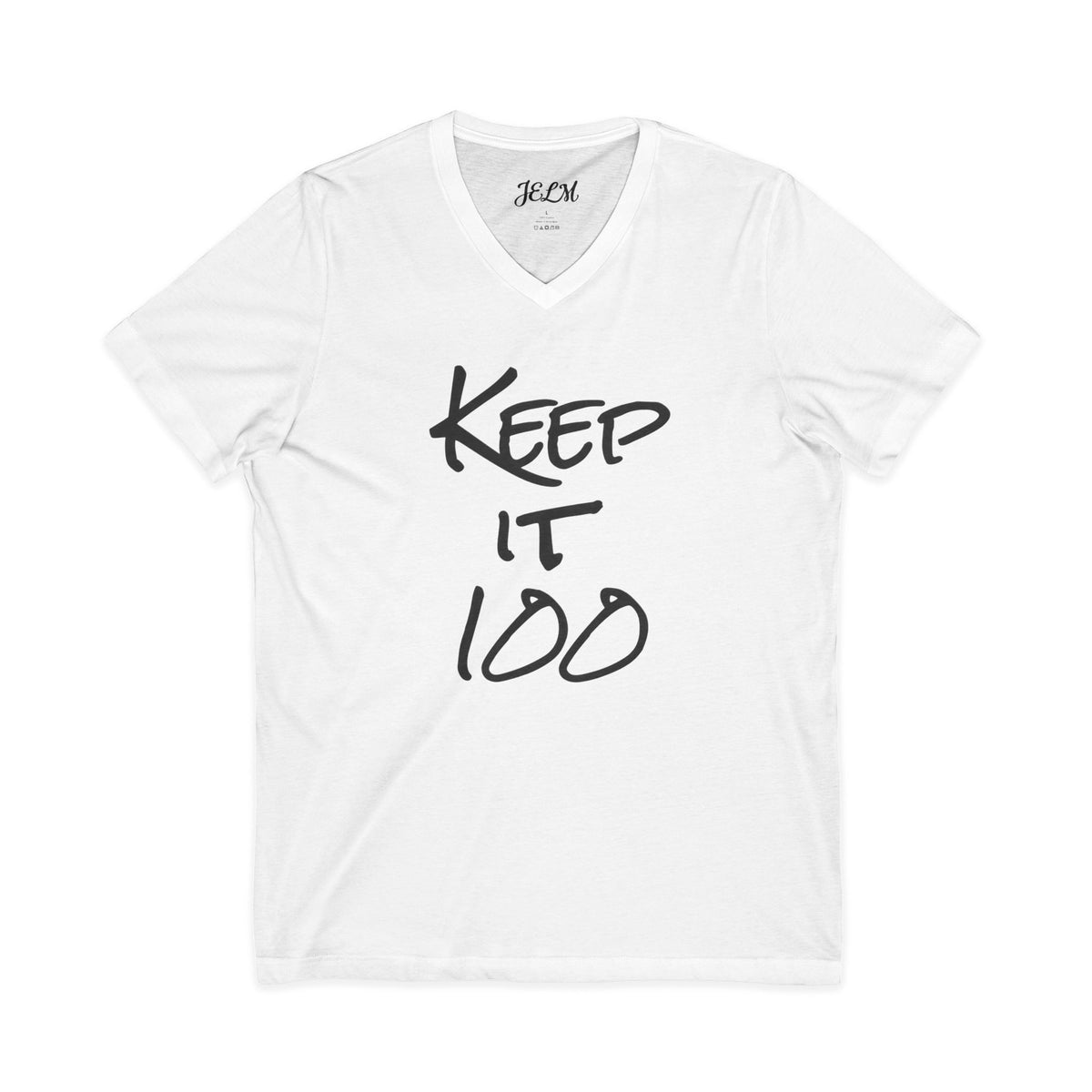 Keep It 100 V-Neck T-Shirt